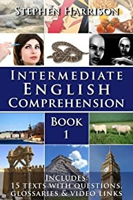 Intermediate English Comprehension - Book 1 (WITH FREE AUDIO)