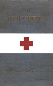 The Red Cross in Peace and War