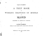 A Text Book Of Working Drawings Of Models In Sloyd