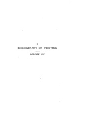 A Bibliography Of Printing, Compiled By E.c. Bigmore And C.w.h. Wyman