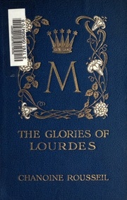 The Glories Of Lourdes